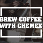 brew-coffee-with-chemex